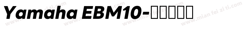 Yamaha EBM10字体转换
